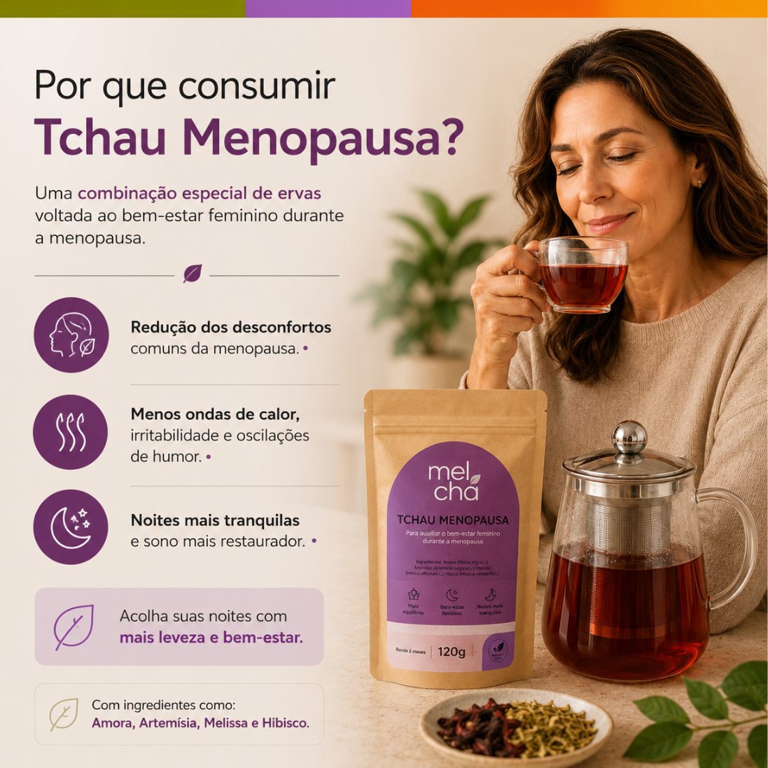 Chá Tchau Menopausa – Cuidado Natural para o Equilíbrio Feminino